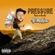 Pressure feat Big Alf Single
