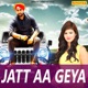 Jatt Aa Geya Single