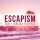 Escapism feat VGR Single