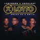 Lotto feat Smash SA Smilo Single