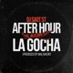 LA GOCHA 14 AFTER HOUR THE MIXTAPE Single