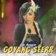 Goyang Seerr Single