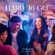 Hard To Get feat Gioia Parijs Single