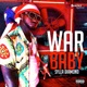 War Baby Single
