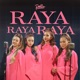 Raya Raya Raya Single