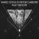 Play Groove Single
