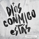 Dios Conmigo Estás En Vivo Single