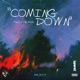 Coming Down feat Lil Skele Single