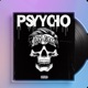 Psycho Single