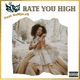 Rate You High feat SaMpLeS Single