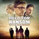 Held for Ransom Original Motion Picture Soundtrack