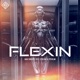 Flexin Single