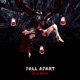 Fall Apart Single