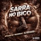 Sarra No Bico Single