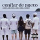 CONFIAR DE NUEVO feat Diro Noise Music Single