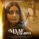 Maaf Kar Diya Single