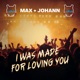 I Was Made for Loving You Single