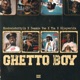 Ghetto Boy feat Demmie Vee Tia Rileywrldx Single
