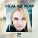 Heal Me Now feat Jule Single