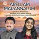 Arellam Marannalum Single