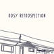 Rosy Retrospection feat Radiocosmo Single