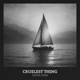 Cruelest Thing Single