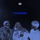 PLAYMAKER Single