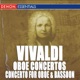 Vivaldi Oboe Concertos Nos 8 12 13 Concerto for Oboe and Bassoon RV 571