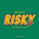 Risky Life Single