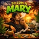 To Com a Mary Single
