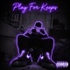 Play For Keeps Single