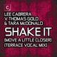 Shake It Move A Little Closer Terrace Vocal Mix Single