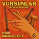 Vursunlar Roman Version Single