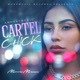 Cartel Chick Single