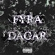 FYRA DAGAR feat Alexander Den Store Single