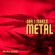 Metal Single