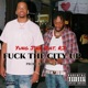 F k the city up feat RJmrLA Single
