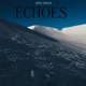 Echoes Single