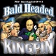 Bold Headed Kingpin