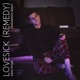 Lovesick Remedy Remix Single