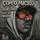Com O Micro feat Jay Arghh Single