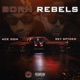 Born Rebels feat Michael Underwood EP