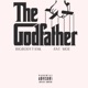 The GODFATHER feat Ant Moe Single
