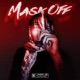 Mask Off Single