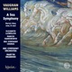 Vaughan Williams Symphony No 1 A Sea Symphony