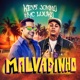 Malvadinho Single