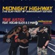 Midnight Highway Slap Frost 10yr Anniversary Edition feat Vocab Slick Z Man Single