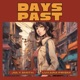 Days Past feat Luxara Prism Single