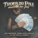 Tropa do Pai Maceta no Pix Single