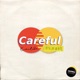 Careful Single